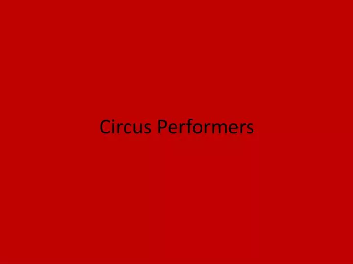 circus performers
