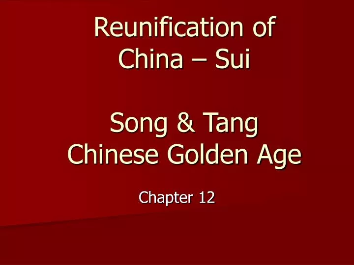 reunification of china sui song tang chinese golden age