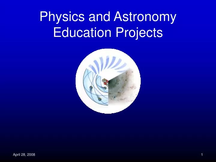 physics and astronomy education projects