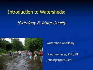 Introduction to Watersheds: Hydrology &amp; Water Quality