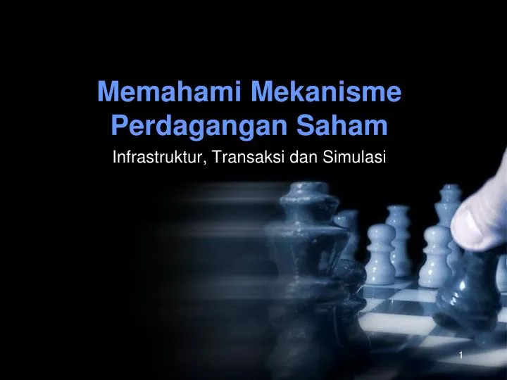 memahami mekanisme perdagangan saham