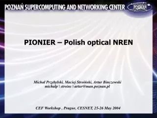 PIONIER – Polish optical NREN