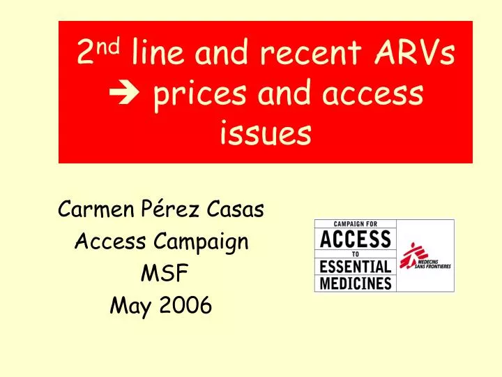 2 nd line and recent arvs prices and access issues