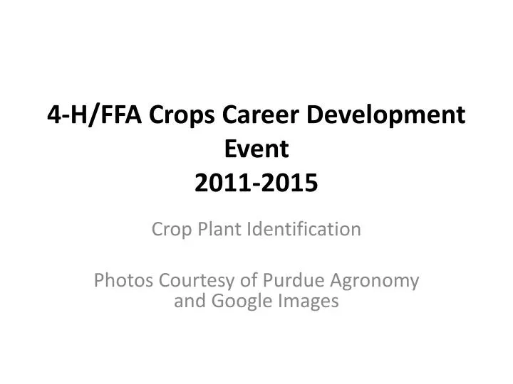 4 h ffa crops career development event 2011 2015