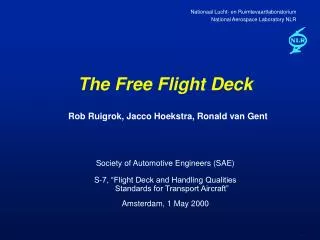 The Free Flight Deck