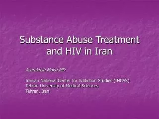 Substance Abuse Treatment and HIV in Iran