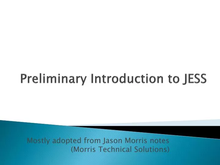 preliminary introduction to jess