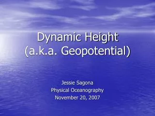 Dynamic Height (a.k.a. Geopotential)