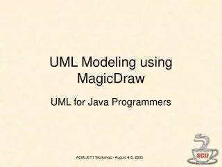 UML Modeling using MagicDraw