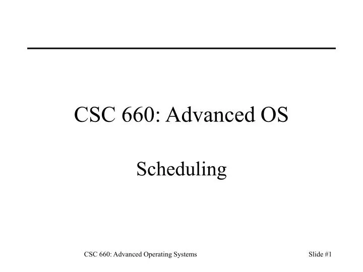 csc 660 advanced os