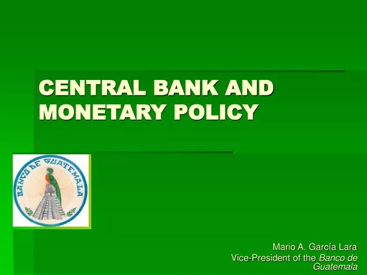 central bank and monetary policy