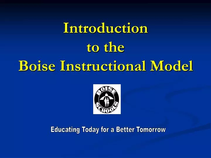 introduction to the boise instructional model