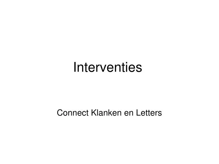 interventies