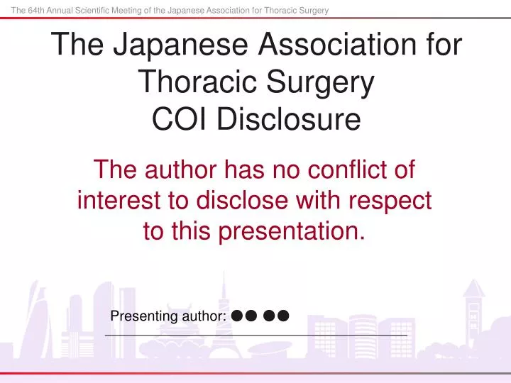 the japanese association for thoracic surgery coi disclosure