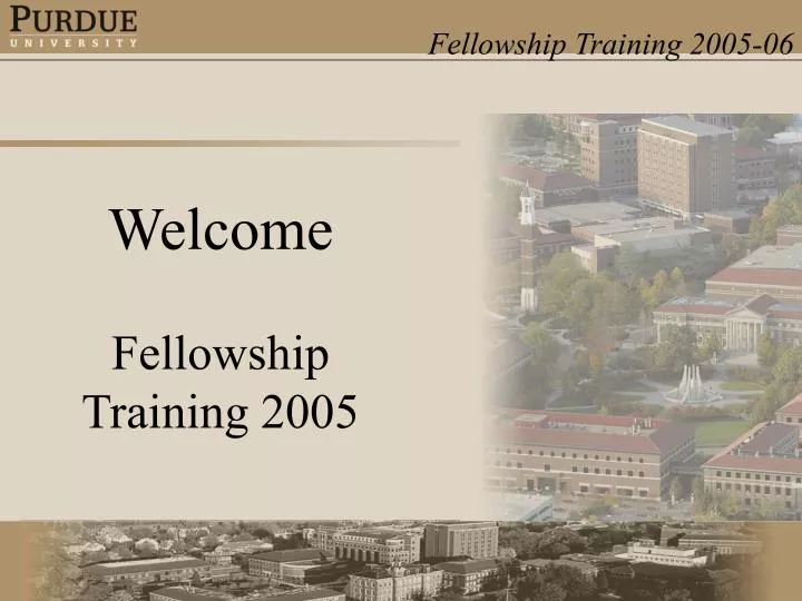 welcome fellowship training 2005