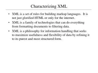 Characterizing XML