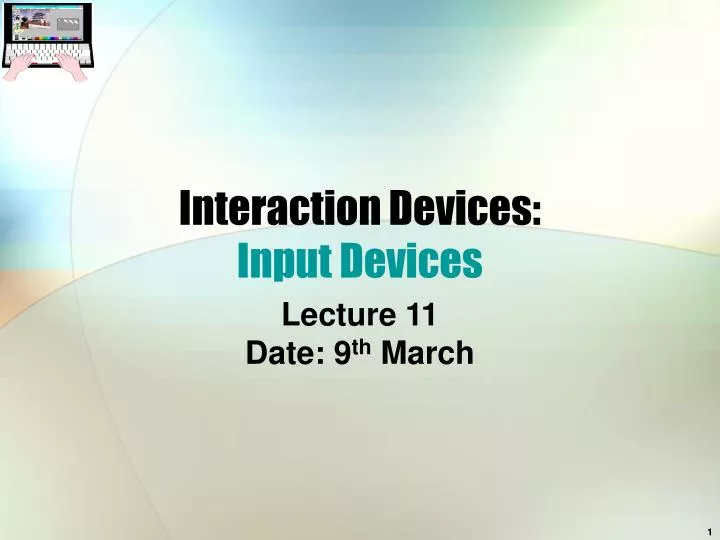 interaction devices input devices