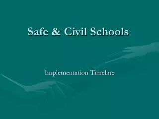 Safe &amp; Civil Schools
