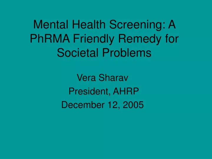mental health screening a phrma friendly remedy for societal problems