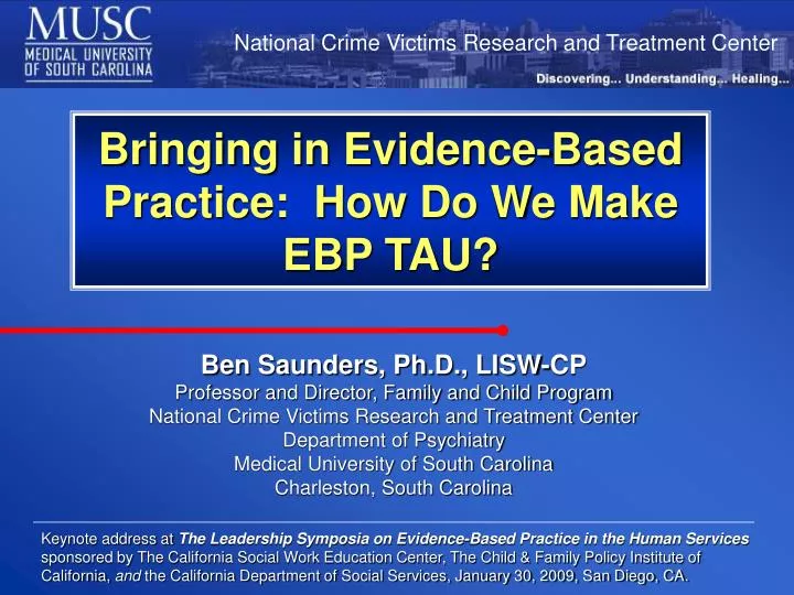 bringing in evidence based practice how do we make ebp tau