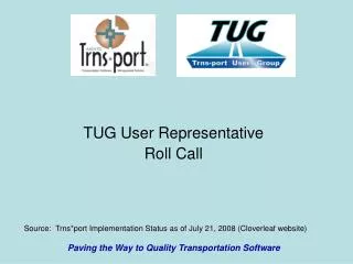TUG User Representative Roll Call