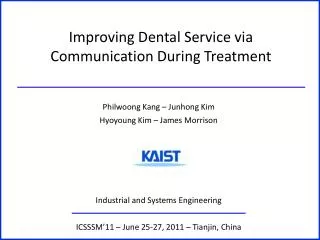 Improving Dental Service via Communication During Treatment