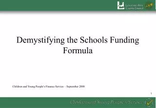 Demystifying the Schools Funding Formula