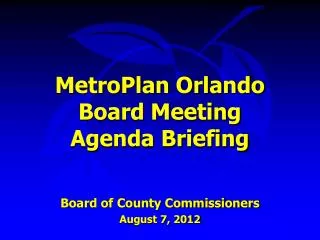 MetroPlan Orlando Board Meeting Agenda Briefing