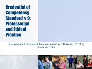 Pennsylvania Training and Technical Assistance Network (PaTTAN) March 10, 2009