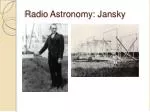 The Evolution of Radio Astronomy: Pioneers, Discoveries, and Techniques - slide 1