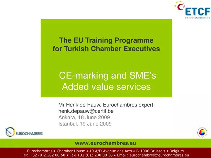 the eu training programme for turkish chamber executives ce marking and sme s added value services