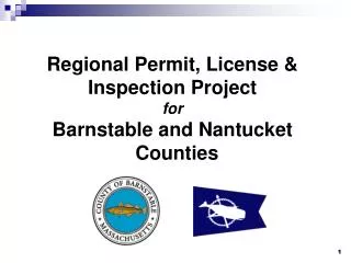Regional Permit, License &amp; Inspection Project for Barnstable and Nantucket Counties