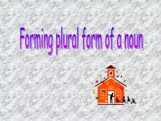 Forming plural form of a noun