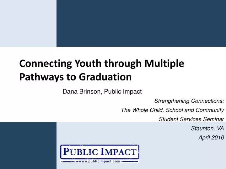 connecting youth through multiple pathways to graduation