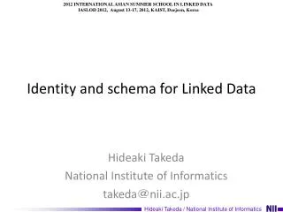 Identity and schema for Linked Data