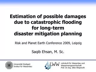 Estimation of possible damages due to catastrophic flooding for long-term disaster mitigation planning