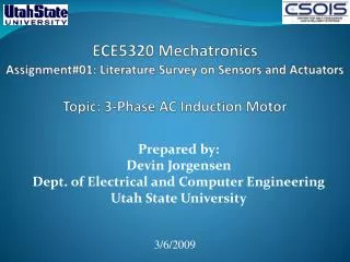 ECE5320 Mechatronics Assignment#01: Literature Survey on Sensors and Actuators Topic: 3-Phase AC Induction Motor