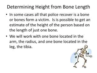 Determining Height from Bone Length