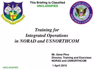 Training for Integrated Operations in NORAD and USNORTHCOM