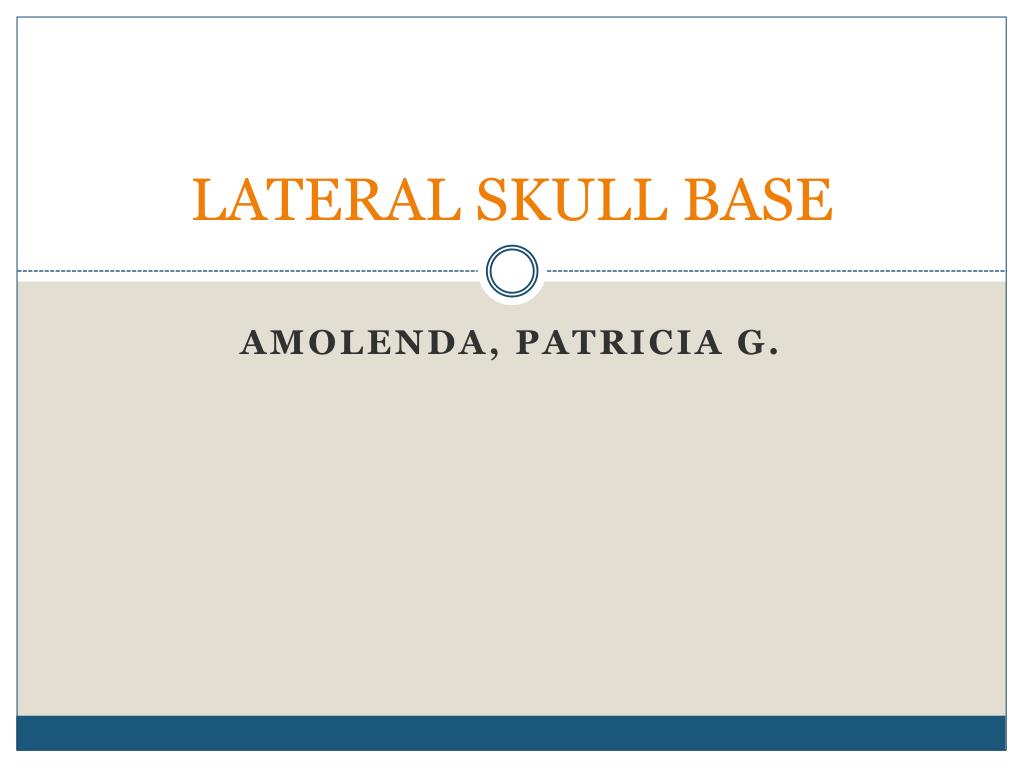 PPT - Clinical Examination and Treatment of Lateral Skull Base ...