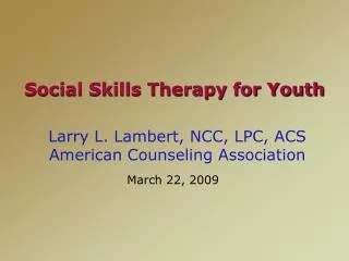 Social Skills Therapy for Youth