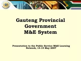 Gauteng Provincial Government M&amp;E System