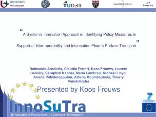 “ A System’s Innovation Approach in Identifying Policy Measures in Support of Inter-operability and information Flow in
