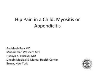 Hip Pain in a Child: Myositis or Appendicitis