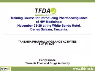 Training Course for Introducing Pharmacovigilance of HIV Medicines: November 23-28 at the White Sands Hotel, Dar es Sal