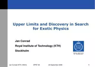 Upper Limits and Discovery in Search for Exotic Physics