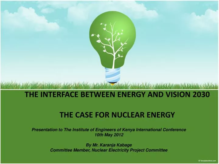 the interface between energy and vision 2030 the case for nuclear energy