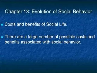 Chapter 13: Evolution of Social Behavior