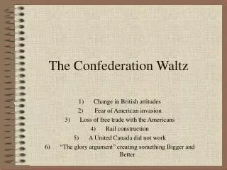 The Confederation Waltz