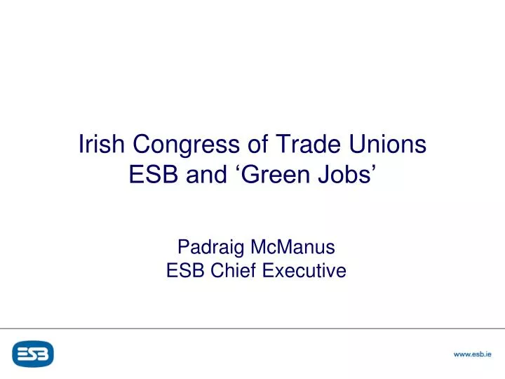 irish congress of trade unions esb and green jobs